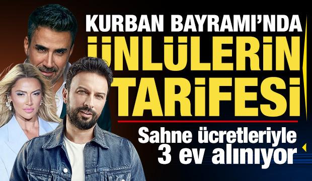 Kurban Bayramı'nda ünlülerin tarifesi! Bir geceki ücretinde üç tane ev alınıyor