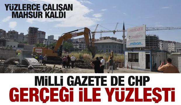 Milli Gazete nihayet CHP gerçeği ile yüzleşti!