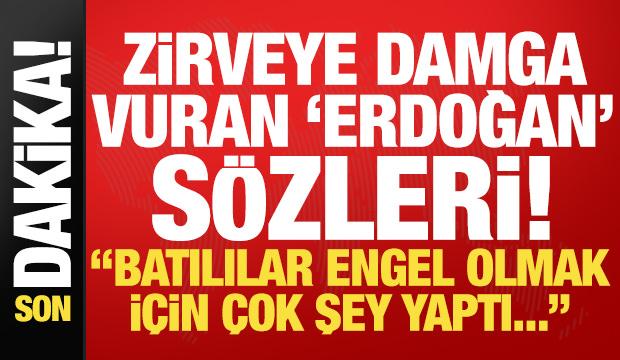 Açılışa damga vuran 'Erdoğan' sözleri: Batılılar engel olmak için çok şey yaptı...
