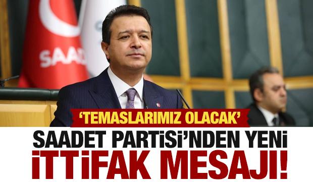 Saadet Partisi'nden 'yeni ittifak' açıklaması