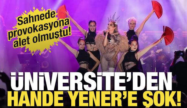 Sahnede zıplama provokasyonuna alet olmuştu! İstinye Üniversitesi'nden Hande Yener kararı