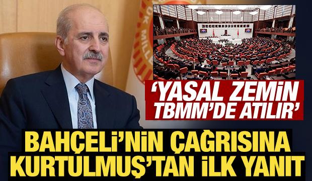 TBMM'de 'komisyon' kurulacak mı? Bahçeli'nin çağrısına Kurtulmuş'tan ilk yanıt