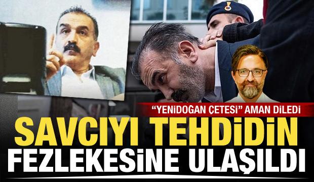 Yenidoğan Çetesi davası! İşte savcının tehdit edilmesine ilişkin fezleke