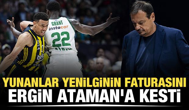 Yunanlar faturayı Ergin Ataman'a kesti