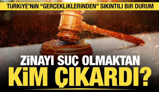 Zinayı suç olmaktan kim çıkardı?