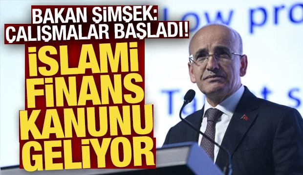 Bakan Şimşek: İslami Finans Kanunu üzerinde çalışıyoruz