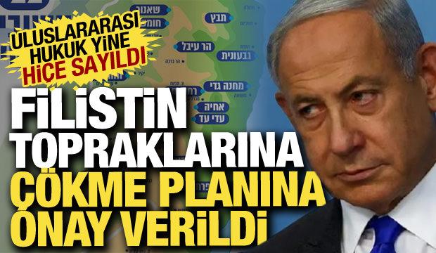 Batı Şeria'da yasadışı yerleşim: Siyonist vekil "söz verdik ve tuttuk" diyerek onayladı! 