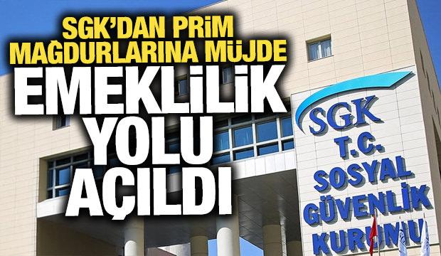SGK'dan prim mağdurlarına müjde: Emeklilik yolu açıldı