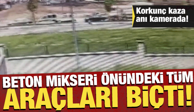 Feci kaza kamerada: Beton mikseri onlarca aracı biçti!