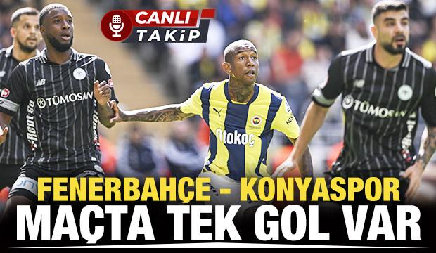 Fenerbahçe - Konyaspor! CANLI