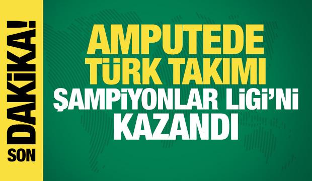 Şampiyonlar Ligi finalinde 6-1 kazanan Türk takımı Avrupa'nın en büyüğü