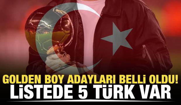 Golden Boy adayları belli oldu! Listede 5 Türk var