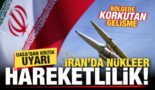 İran'da nükleer hareketlilik! Bölgede korkutan gelişme! Tüm ülkelere uyarı