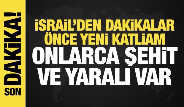 İsrail'den Gazze'de yeni katliam! Onlarca şehit ve yaralı var