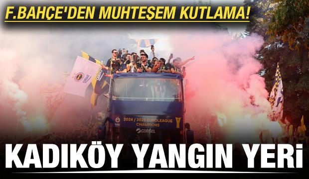 Kadıköy yangın yeri! Fenerbahçe'den muhteşem kutlama