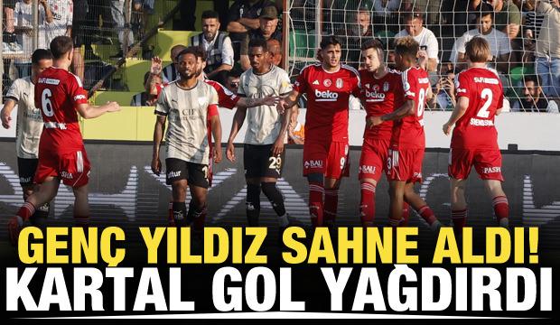 Genç yıldız sahne aldı! Beşiktaş gol yağdırdı