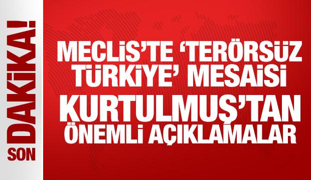 Meclis'te 'Terörsüz Türkiye' mesaisi: Kurtulmuş CHP grubunu ziyaret ediyor