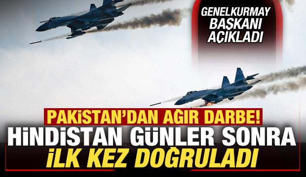 Pakistan'dan büyük darbe! Hindistan, savaş uçaklarının düşürüldüğünü ilk kez doğruladı