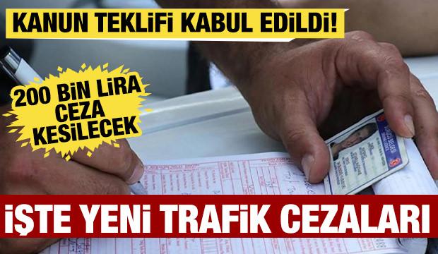 Sil baştan değişiyor: Kanun kabul edildi! İşte Trafik cezalarını artıran yeni cezalar