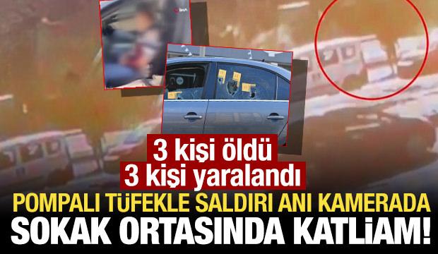 Sokak ortasında katliam anı kamerada: 3 kişiyi pompalı tüfekle öldürdü!