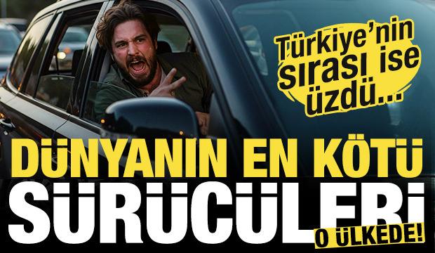 Ülke ülke dünyanın en kötü araç sürücüleri! Türkiye'nin sırası ise üzdü!