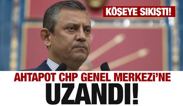 Ahtapot CHP Genel Merkezi’ne uzandı
