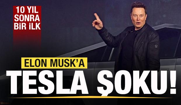 Elon Musk'a Tesla şoku! 10 yıl sonra bir ilk