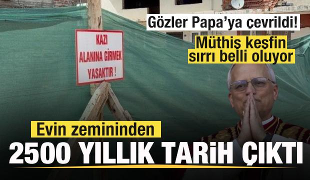 Gözler Papa'ya çevrildi: Büyük sır çözülüyor: 2500 yıllık tarih