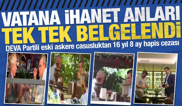 SON DAKİKA: Gizli belgeleri satan DEVA Parti kurucusu Metin Gürcan'a casusluktan ceza