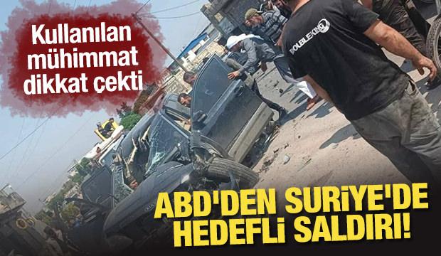 ABD'den Suriye'de hedefli saldırı! Kullanılan mühimmat dikkat çekti