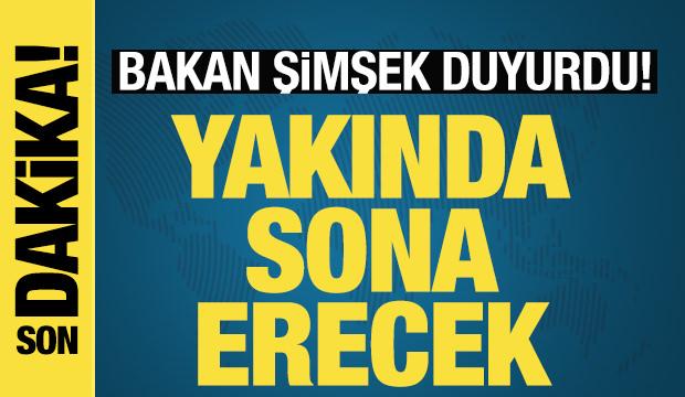 Bakan Şimşek: Yakında KKM uygulaması sona erecek