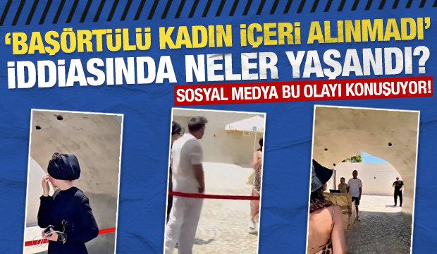 'Başörtülü kadın içeri alınmadı' iddiasında neler yaşandı? Sosyal medya bunu konuşuyor