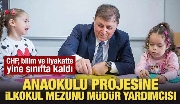 CHP liyakatte yine sınıfta kaldı! Anaokulu projesine ilkokul mezunu müdür yardımcısı