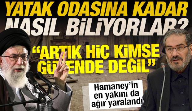 Hamaney’in en yakını ağır yaralandı: Yatak odasına kadar nasıl biliyorlar? 
