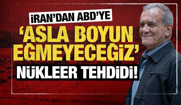 İran'dan ABD'ye nükleer tehdidi: Asla boyun eğmeyeceğiz!