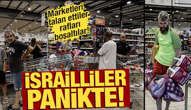 İsrailliler panikte: Marketleri talan ettiler rafları boşaltılar