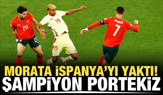 Morata, İspanya'yı yaktı! Şampiyon Portekiz