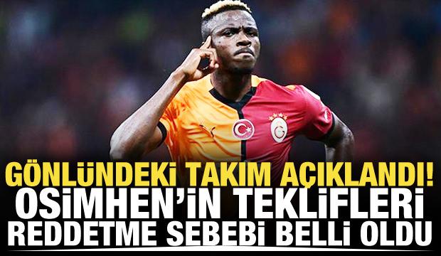 Osimhen'in gönlündeki takım açıklandı! İşte teklifleri reddetmesine sebep olan kulüp