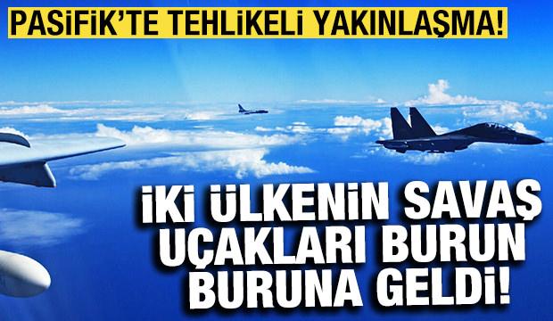 Pasifik'te tehlikeli yakınlaşma! İki ülkenin savaş uçakları burun buruna geldi