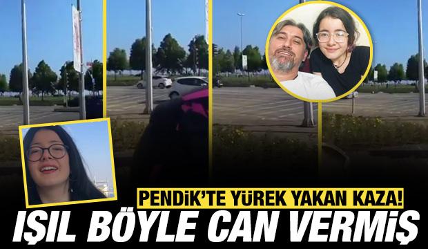 Pendik Sahil Yolu'nda yürek yakan kaza! 14 yaşındaki Işıl böyle can vermiş