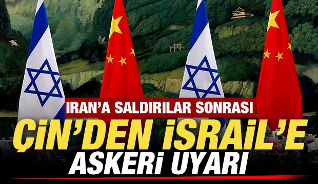 Son dakika: Çin'den, İran'a saldıran İsrail'e askeri uyarı