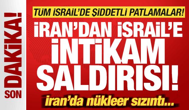 Son dakika: İran'dan İsrail'e intikam saldırısı! Tel Aviv'de şiddetli patlamalar