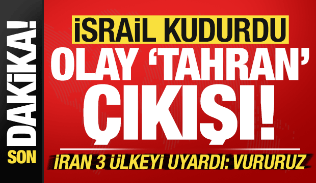 Son dakika: İsrail'den olay açıklama, iyice kudurdular! İran 3 ülkeyi uyardı: Vururuz...