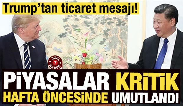 Trump mesajı verdi! Piyasalar umutlandı