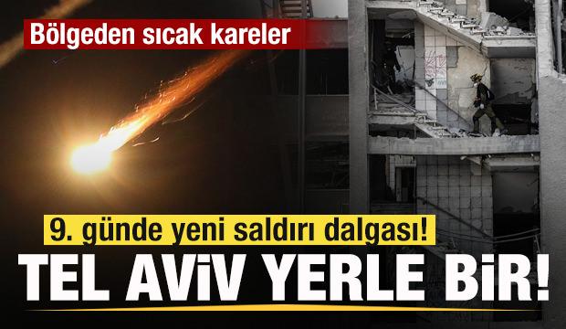 9. günde yeni saldırı dalgası! Tel Aviv yerle bir! Bölgeden sıcak kareler
