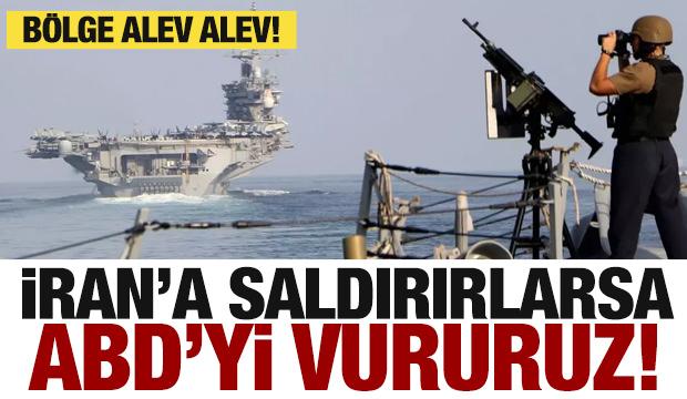 ABD'ye büyük tehdit: Savaşa dahil olurlarsa saldıracağız!