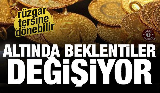 Altında beklentiler değişiyor! Rüzgar tersine dönebilir