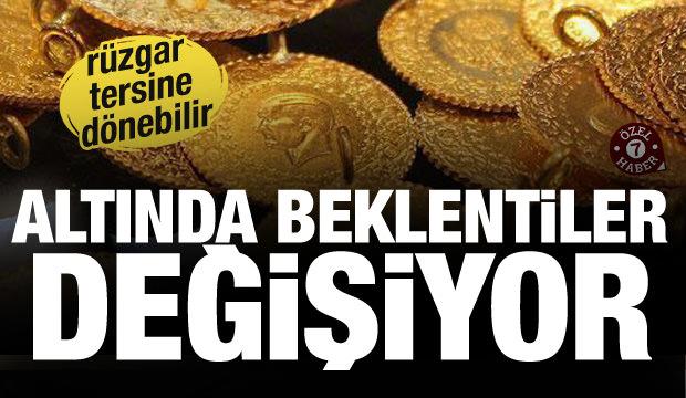 Altında beklentiler değişiyor! Rüzgar tersine dönebilir