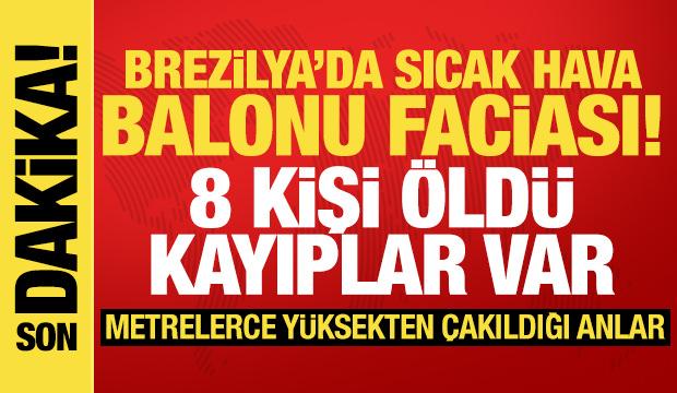 Brezilya'da sıcak hava balonu faciası