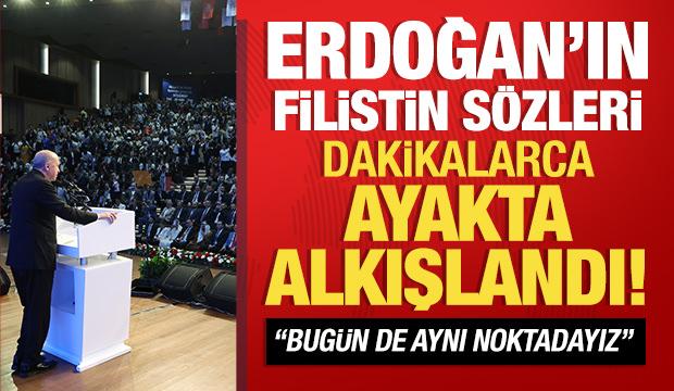 Cumhurbaşkanı Erdoğan: Yaşasın özgür Filistin